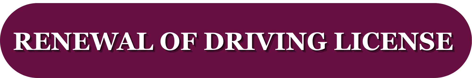 Renewal of Driving Licence